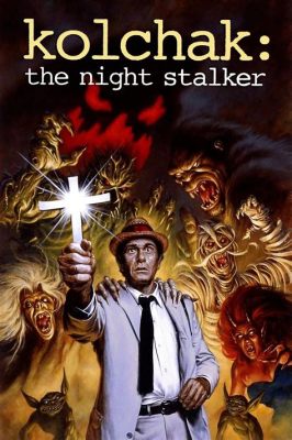 Kolchak: The Night Stalker - Eine düstere Mischung aus Horror und investigativem Journalismus!